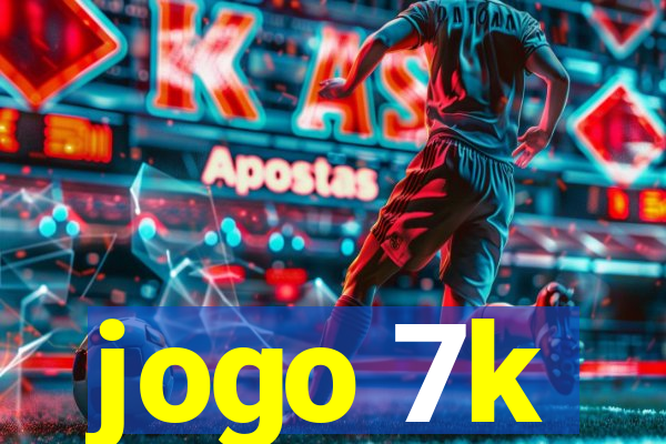 jogo 7k